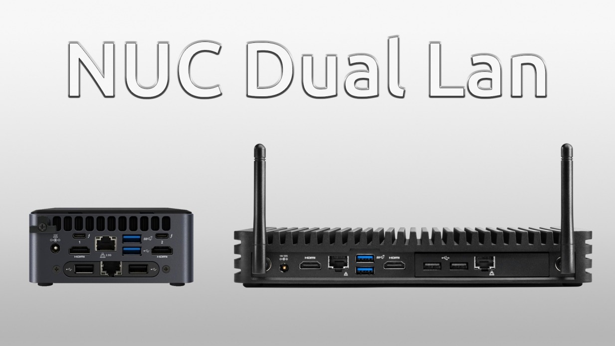 Ist es möglich, einen Dual-LAN NUC zu kaufen?