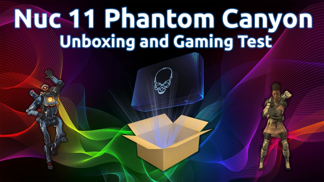 NUC11 Phantom Canyon: Hier sind die ersten Tests!